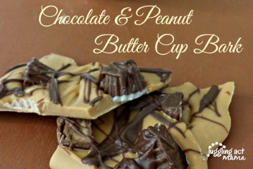 Chocolate & Peanut Butter Cup Bark - Juggling Act Mama